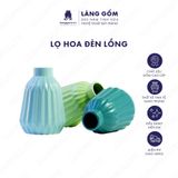  Bình hoa men mát dáng đèn lồng màu pastel (TH) 