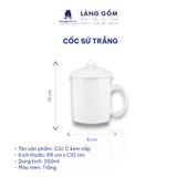 Cốc sứ trắng nhiều kiểu đa dạng, dung tích 200ml - 500ml 
