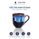  Cốc trà xanh có quai men hỏa biến dung tích 180ml 