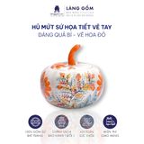  Hũ mứt sứ họa tiết vẽ tay thủ công dáng Quả Bí 