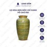  Bình hoa men hỏa biến dáng vò cao đại màu mộc khô 