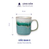  Cốc quai C men hỏa biến, dung tích 250ml 