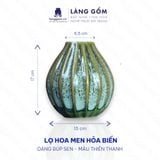  Bình hoa men hỏa biến dáng búp sen 