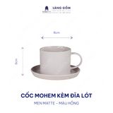  Cốc ly sứ gốm có quai men mờ kiểu mohem cùng đĩa lót 