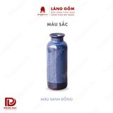  Bình hoa, lọ hoa Gốm sứ Bát Tràng cao cấp Men hỏa biến chai thẳng dùng làm quà tặng, trang trí 