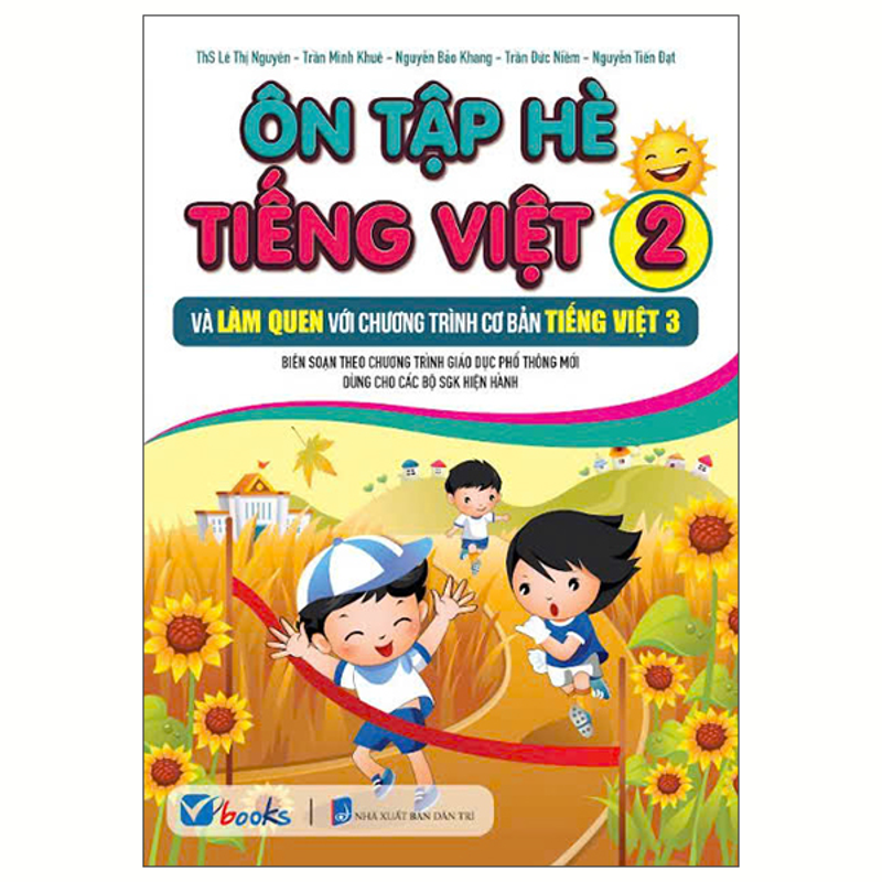 Ôn Tập Hè Tiếng Việt 2 Và Làm Quen Với Chương Trình Cơ Bản Tiếng Việt 3