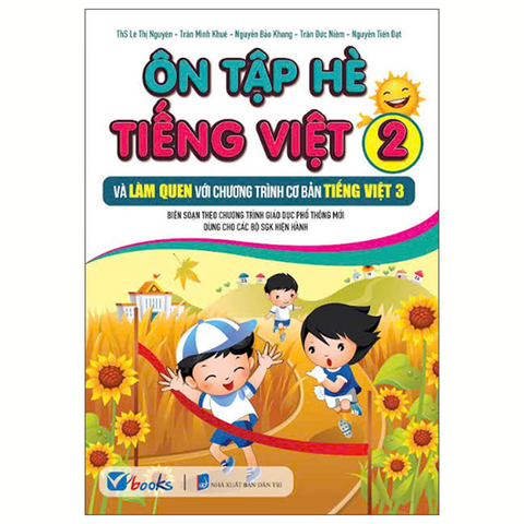 Ôn Tập Hè Tiếng Việt 2 Và Làm Quen Với Chương Trình Cơ Bản Tiếng Việt 3