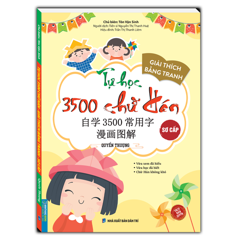 Tự Học 3500 Chữ Hán Sơ Cấp-Quyển Thượng-Giải Thích Bằng Tranh