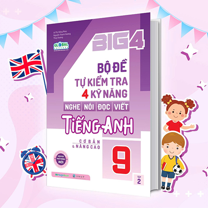 Big 4 Bộ Đề Tự Kiểm Tra 4 Kỹ Năng (Cb&nc) Tiếng Anh 9/2 (Global)