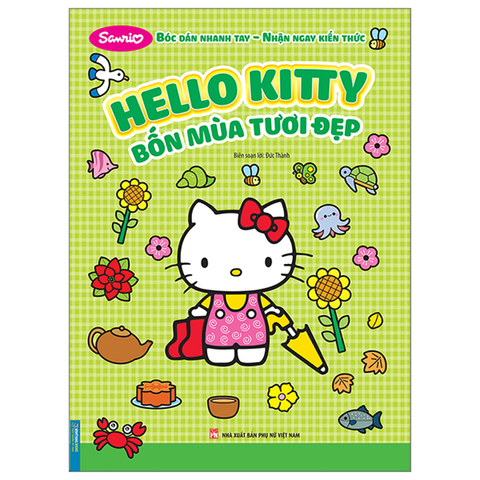 Hello Kitty Bốn Mùa Tươi Đẹp - Bóc Dán Nhanh Tay Nhận Ngay Kiến Thức