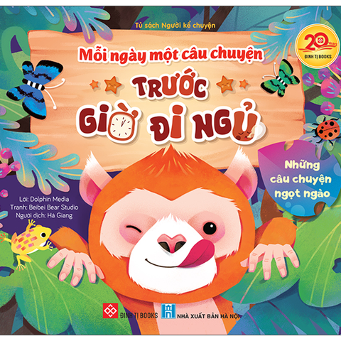 Mỗi Ngày Một Câu Chuyện - Trước Giờ Đi Ngủ - Những Câu Chuyện Ngọt Ngào