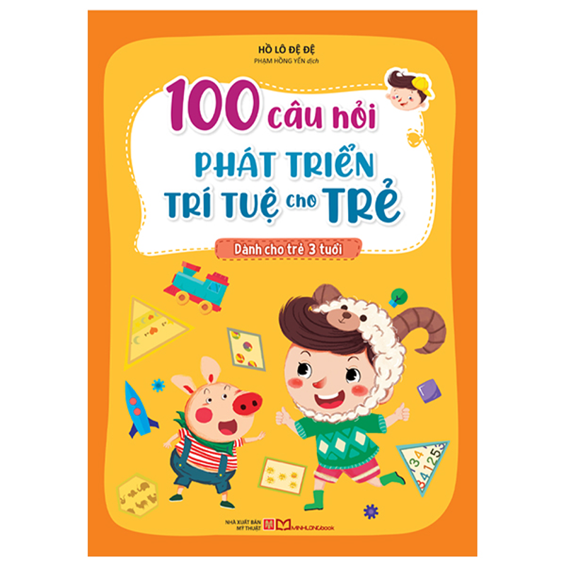 100 Câu Hỏi Phát Triển Trí Tuệ Cho Trẻ Dành Cho Trẻ 3 Tuổi