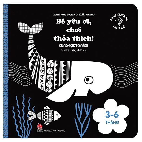 BÉ YÊU ƠI CHƠI THỎA THÍCH-CÙNG ĐỌC TO NÀO