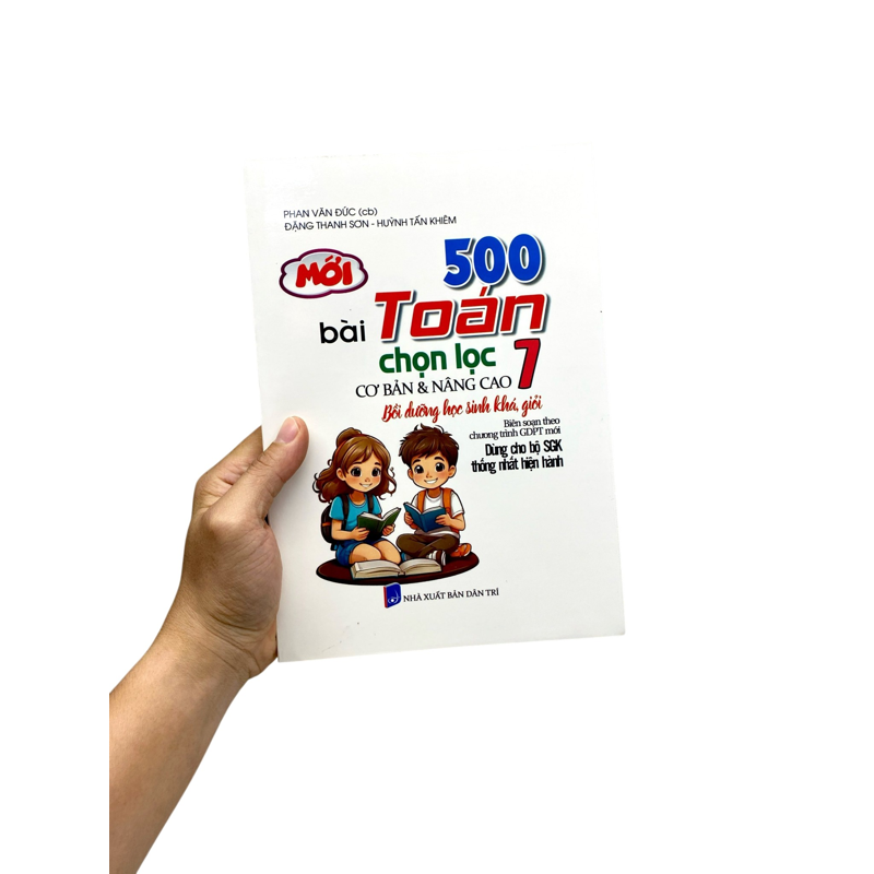500 Bài Toán 7-Chọn Lọc Cb Và Nc (Dùng Cho Bộ SGK Thống Nhất Hiện Hành)