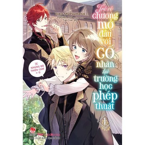 Trở Về Chương Mở Đầu Với Cố Nhân Tại Trường Học Phép Thuật - Tập 1 (Light novel) (Dự kiến phát hành 14.08.2026)