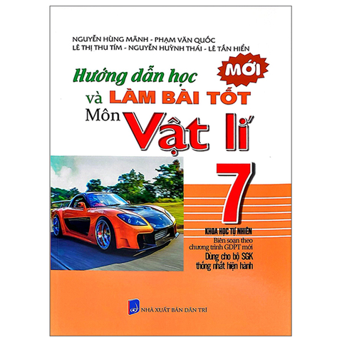 Hướng Dẫn Học & Làm Bài Tốt Môn Vật Lí 7 (Bộ SGK Hiện Hành)