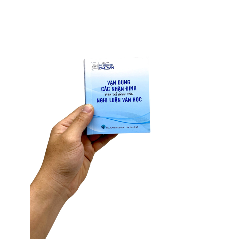 Vận Dụng Các Nhận Định Vào Viết Đoạn Văn Nghị Luận Văn Học