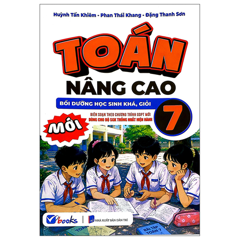 Toán Nâng Cao 7 Bồi Dưỡng Hs Khá Giỏi (Dùng Cho Bộ SGK Thống Nhất Hiện Hành)