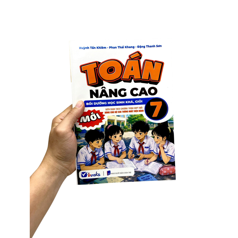 Toán Nâng Cao 7 Bồi Dưỡng Hs Khá Giỏi (Dùng Cho Bộ SGK Thống Nhất Hiện Hành)