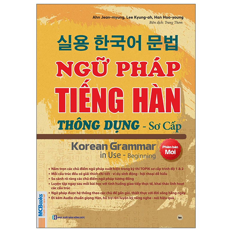 Ngữ Pháp Tiếng Hàn Thông Dụng - Sơ Cấp - Korean Grammar In Use - Beginning (Phiên Bản Mới)