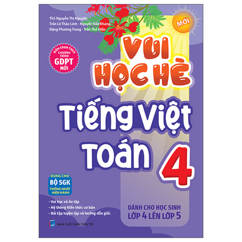 Vui Học Hè Tiếng Việt Toán 4-Dành Cho Học Sinh Lớp 4 Lên Lớp 5