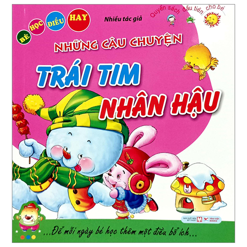 Bé Học Điều Hay-Những Câu Chuyện Hình Thành Phẩm Chất Tốt