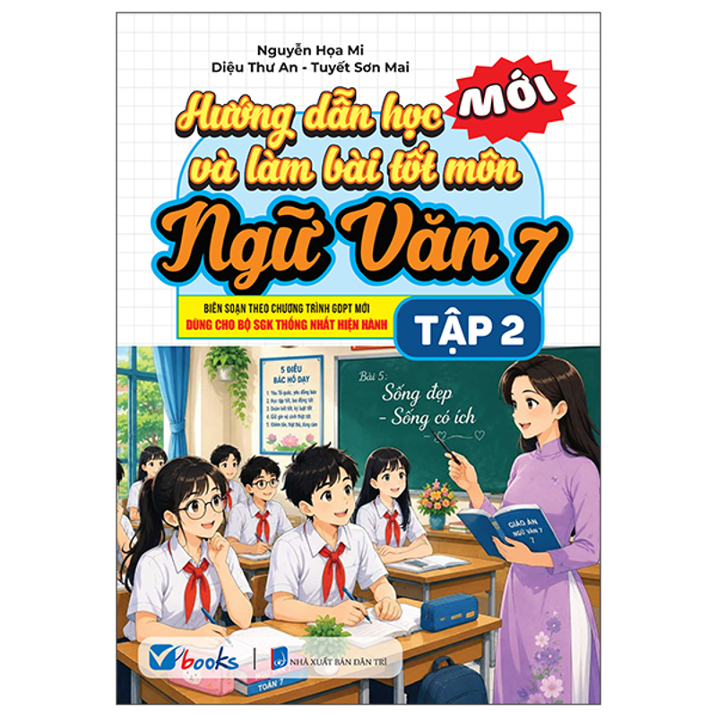 Hướng Dẫn Học & Làm Bài Tốt Ngữ Văn 7/2 (Bộ SGK Thống Nhất Hiện Hành)