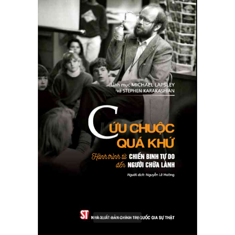 Cứu Chuộc Quá Khứ-Hành Trình Từ Chiến Bình Tự Do Đến Người Chữa Lành