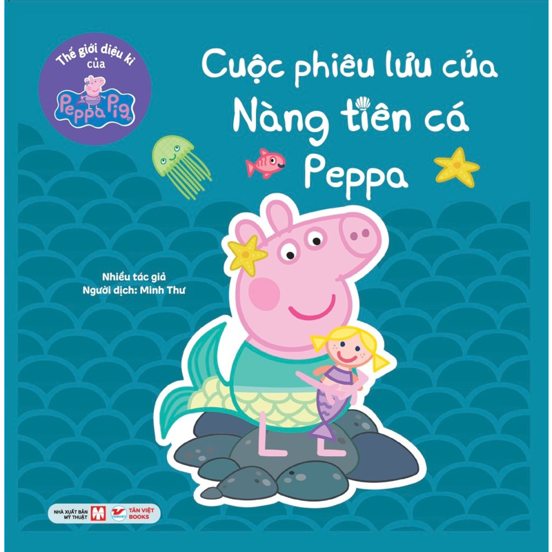 Thế Giới Diệu Kì Của Peppa Pig - Cuộc Phiêu Lưu Của Nàng Tiên Cá Peppa