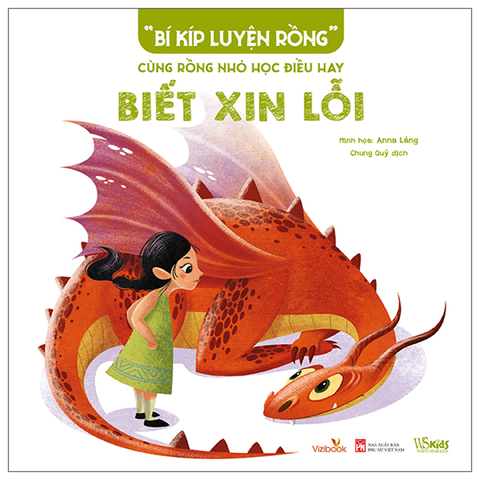 Bí Kíp Luyện Rồng - Cùng Rồng Nhỏ Học Điều Hay - Biết Xin Lỗi