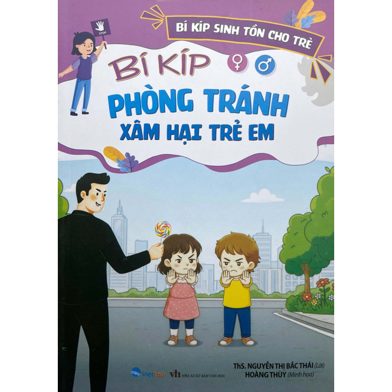 Bí Kíp Sinh Tồn Cho Trẻ - Bí Kíp Phòng Tránh Xâm Hại Trẻ Em