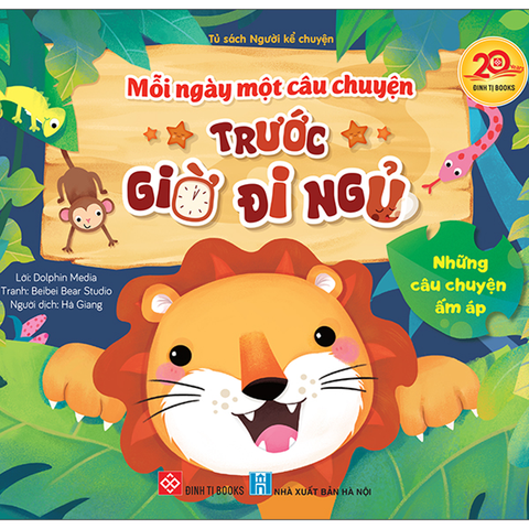 Mỗi Ngày Một Câu Chuyện - Trước Giờ Đi Ngủ - Những Câu Chuyện Ấm Áp