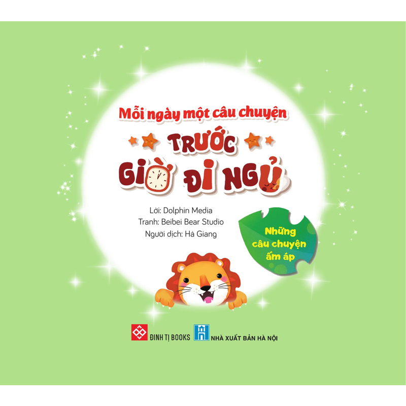 Mỗi Ngày Một Câu Chuyện - Trước Giờ Đi Ngủ - Những Câu Chuyện Ấm Áp