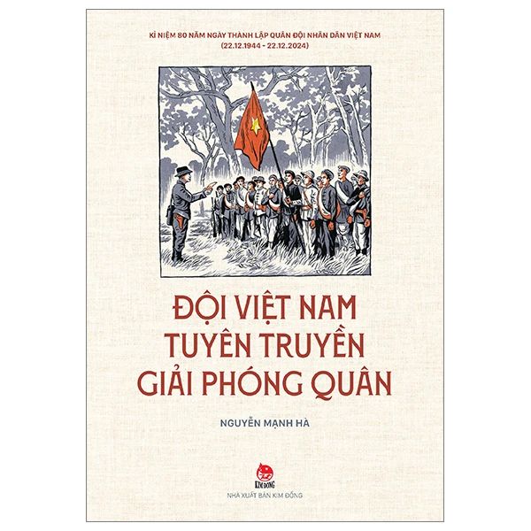 (KSD-893535262990)ĐỘI VIỆT NAM TUYÊN TRUYỀN GIẢI PHÓNG QUÂN