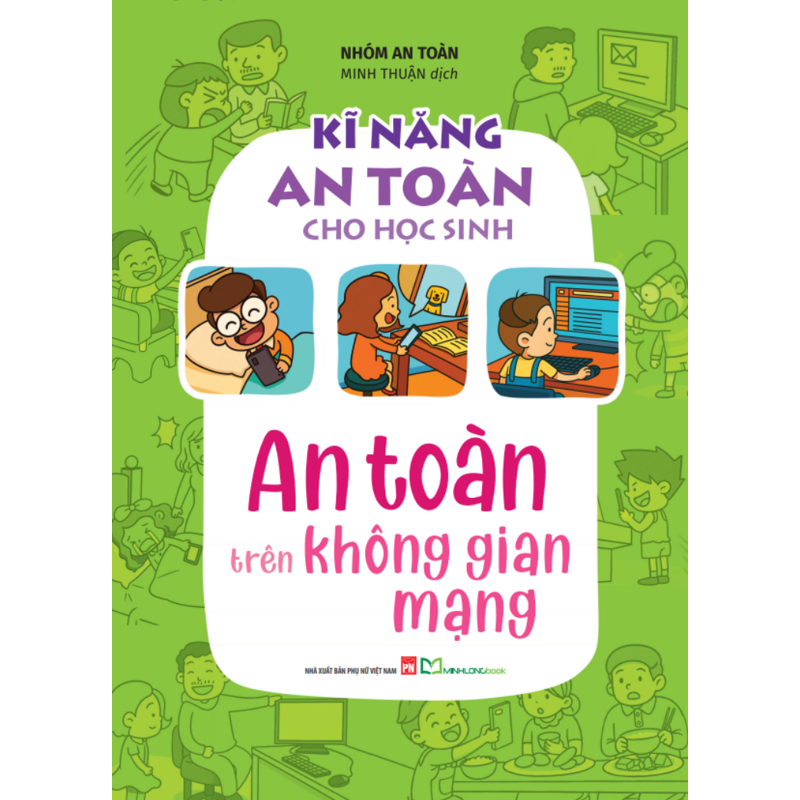 Kĩ Năng an Toàn Cho Học Sinh - An Toàn Trên Không Gian Mạng