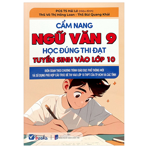 Cẩm Nang Ngữ Văn 9, Học Đúng Thi Đạt _ ... Lớp 10 ( Dùng Chung 3 Bộ)