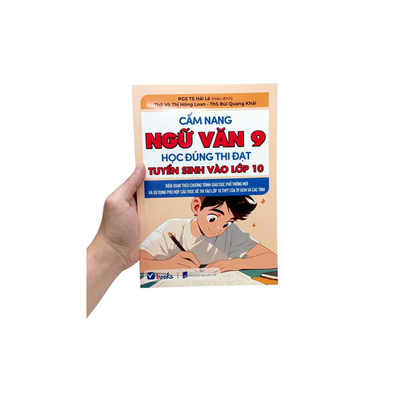 Cẩm Nang Ngữ Văn 9, Học Đúng Thi Đạt _ ... Lớp 10 ( Dùng Chung 3 Bộ)