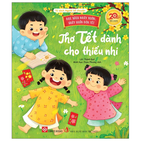 Đọc Sách Ngày Xuân Quây Quần Đón Tết - Thơ Tết Dành Cho Thiếu Nhi
