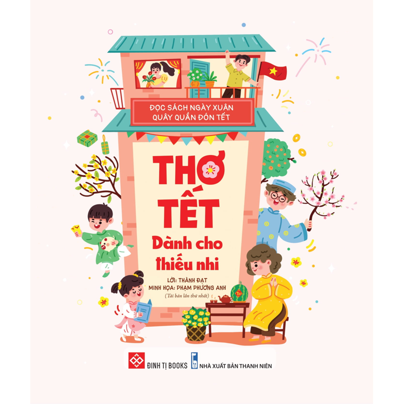 Đọc Sách Ngày Xuân Quây Quần Đón Tết - Thơ Tết Dành Cho Thiếu Nhi