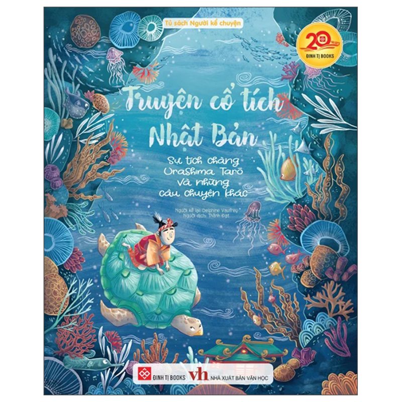 Truyện Cổ Tích Nhật Bản - Kintaro Cậu Bé Vàng Và Những Câu Chuyện Khác