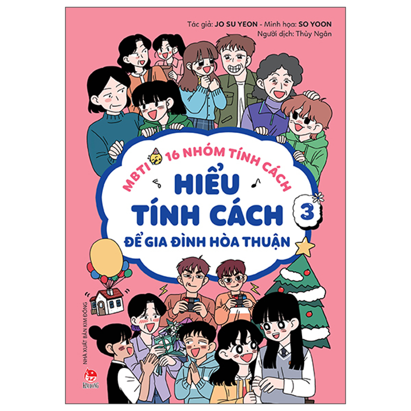MBTI 16 Nhóm Tính Cách Tập 3 - Hiểu Tính Cách Để Gia Đình Hòa Thuận