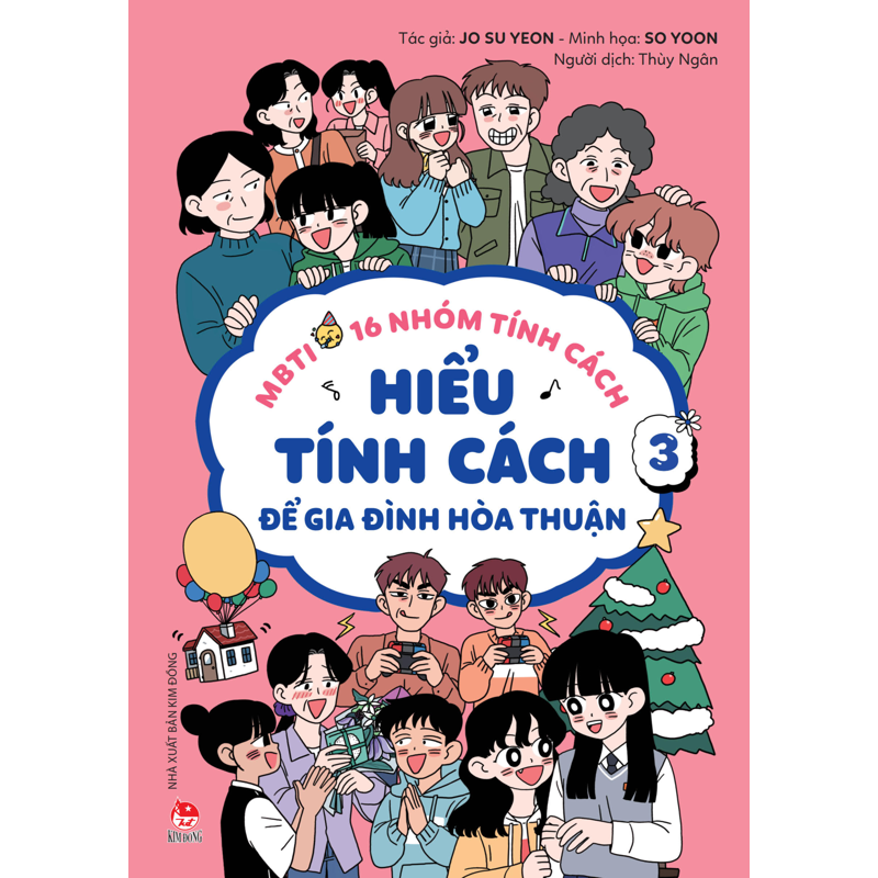 MBTI 16 Nhóm Tính Cách Tập 3 - Hiểu Tính Cách Để Gia Đình Hòa Thuận