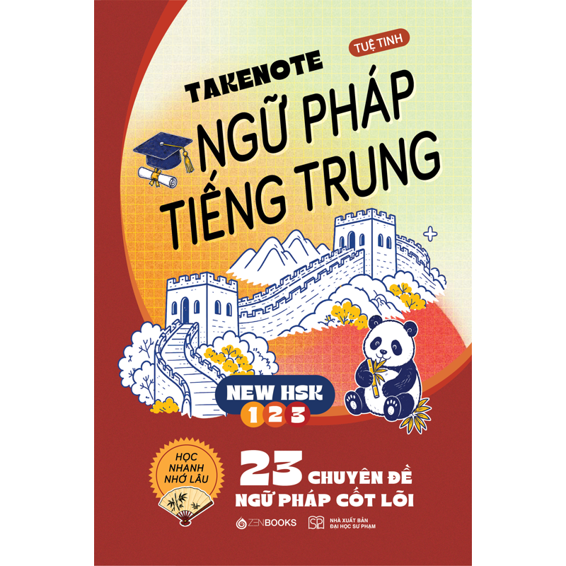 Takenote - Ngữ Pháp Tiếng Trung New HSK 1-2-3 - 23 Chuyên Đề Ngữ Pháp Cốt Lõi