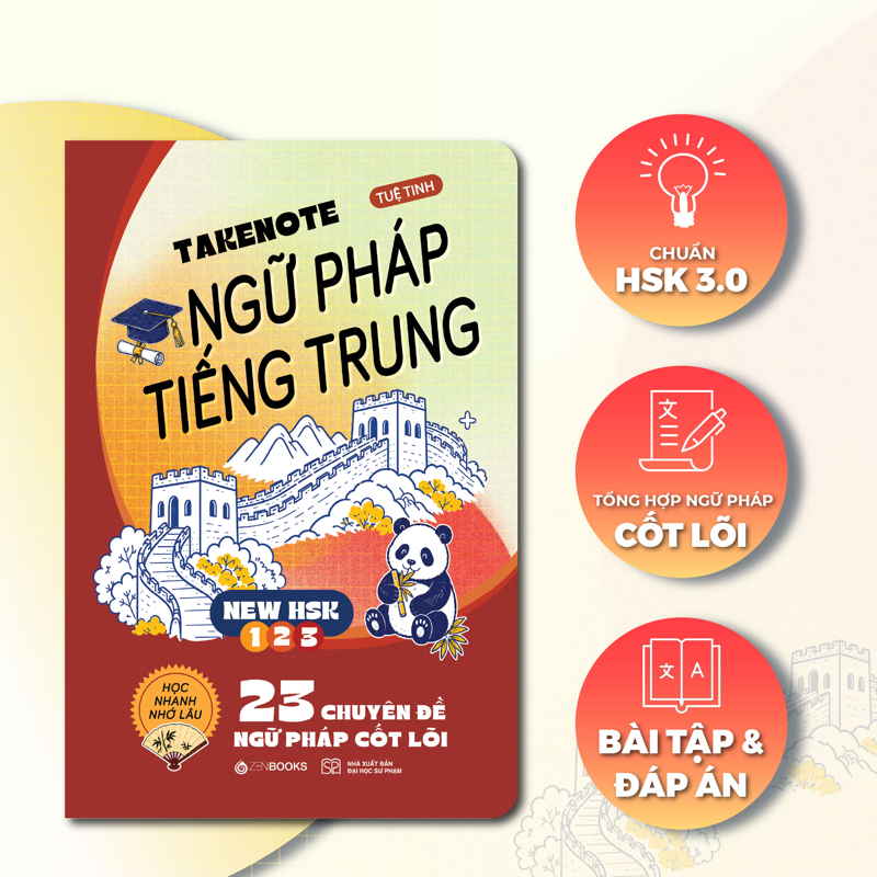 Takenote - Ngữ Pháp Tiếng Trung New HSK 1-2-3 - 23 Chuyên Đề Ngữ Pháp Cốt Lõi