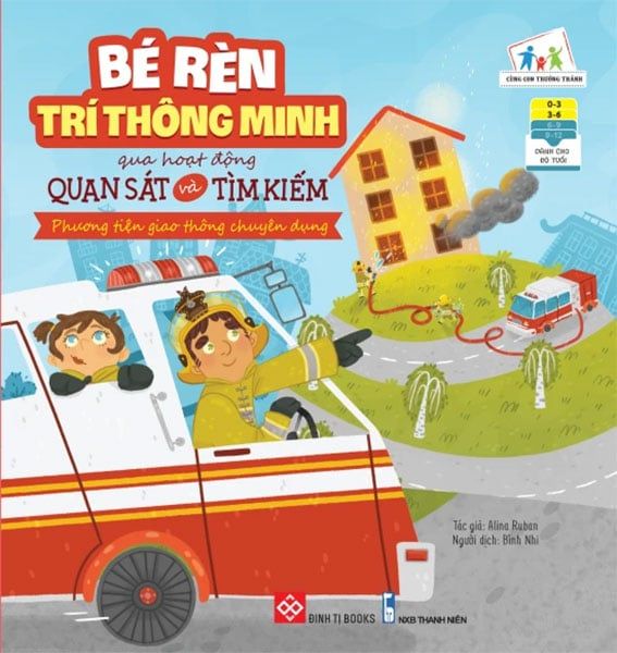 Bé Rèn Trí Thông Minh Qua Hoạt Động Quan Sát Và Tìm Kiếm - Phương Tiện Giao Thông Chuyên Dụng