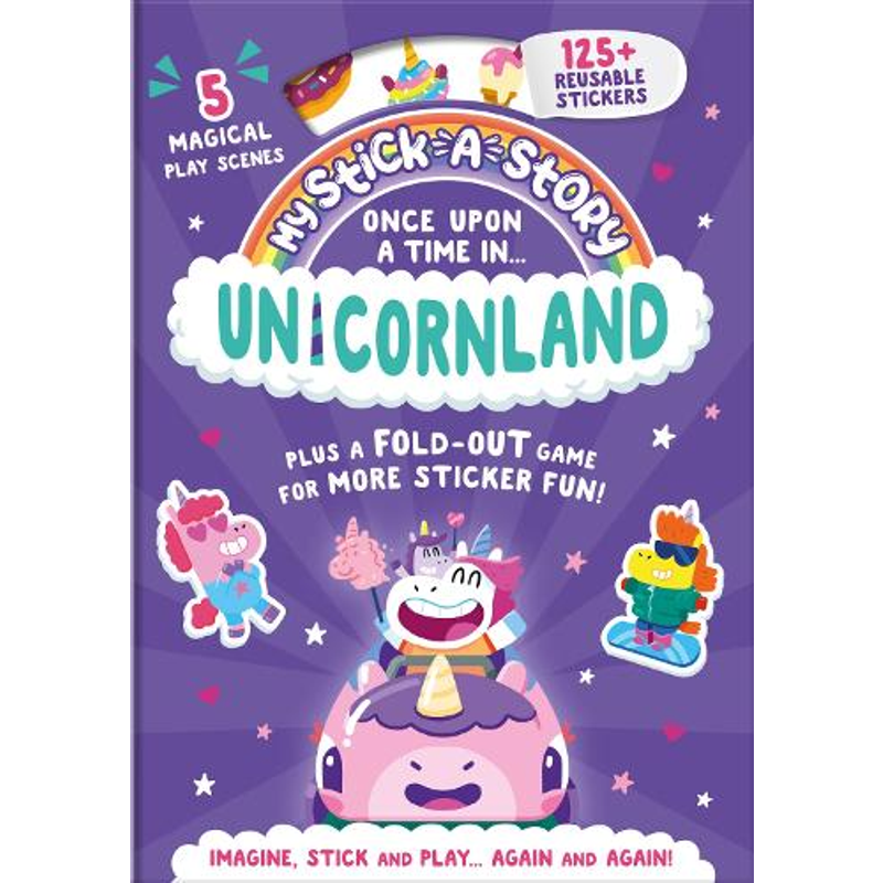 My Stick-a-Story: Once Upon a Time in Unicornland