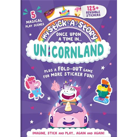 My Stick-a-Story: Once Upon a Time in Unicornland