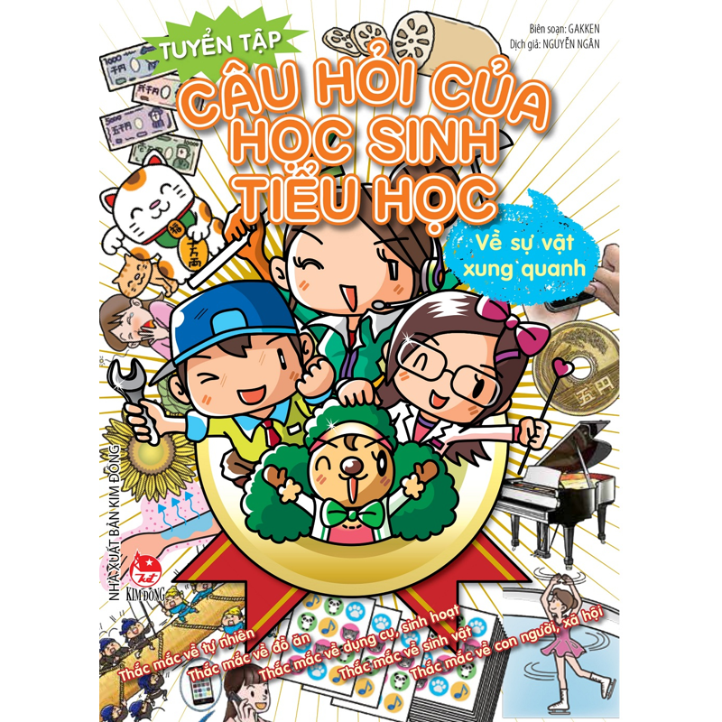 Tuyển Tập Câu Hỏi Của Học Sinh Tiểu Học - Về Sự Vật Xung Quanh
