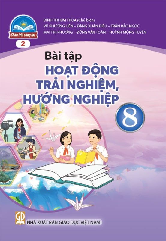 Sách Giáo Khoa Bài Tập Hoạt Động Trải Nghiệm, Hướng Nghiệp Lớp 8 - Bộ Chân Trời Sáng Tạo (Bản 2)