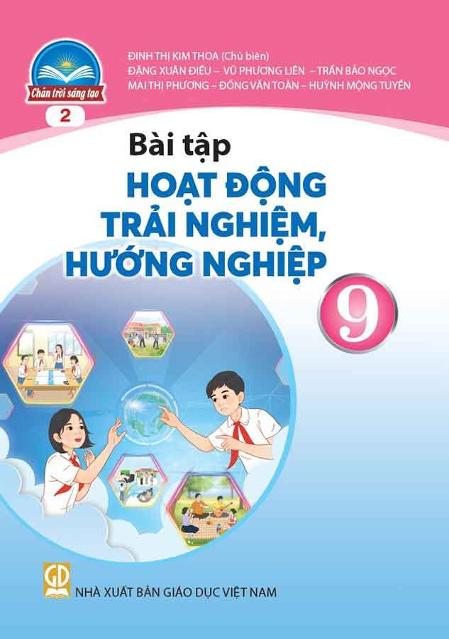 Sách Giáo Khoa Bài Tập Hoạt Động Trải Nghiệm, Hướng Nghiệp Lớp 9 - Bộ Chân Trời Sáng Tạo (Bản 2)